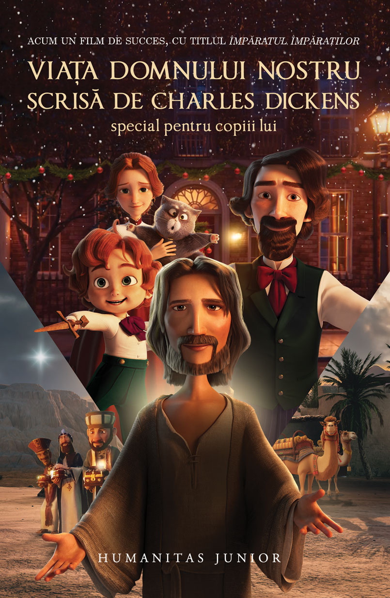 Viața Domnului nostru scrisă de Charles Dickens special pentru copiii lui